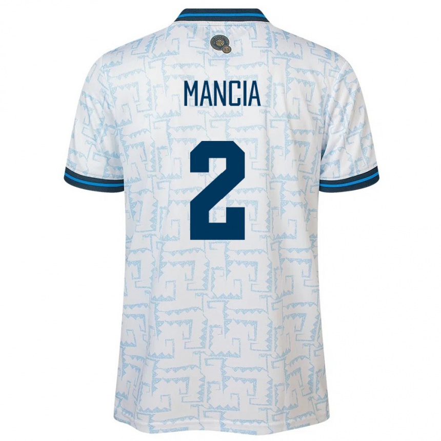 レディースフットボールエルサルバドルSteven Mancia#2白アウェイシャツ24-26ジャージーユニフォーム