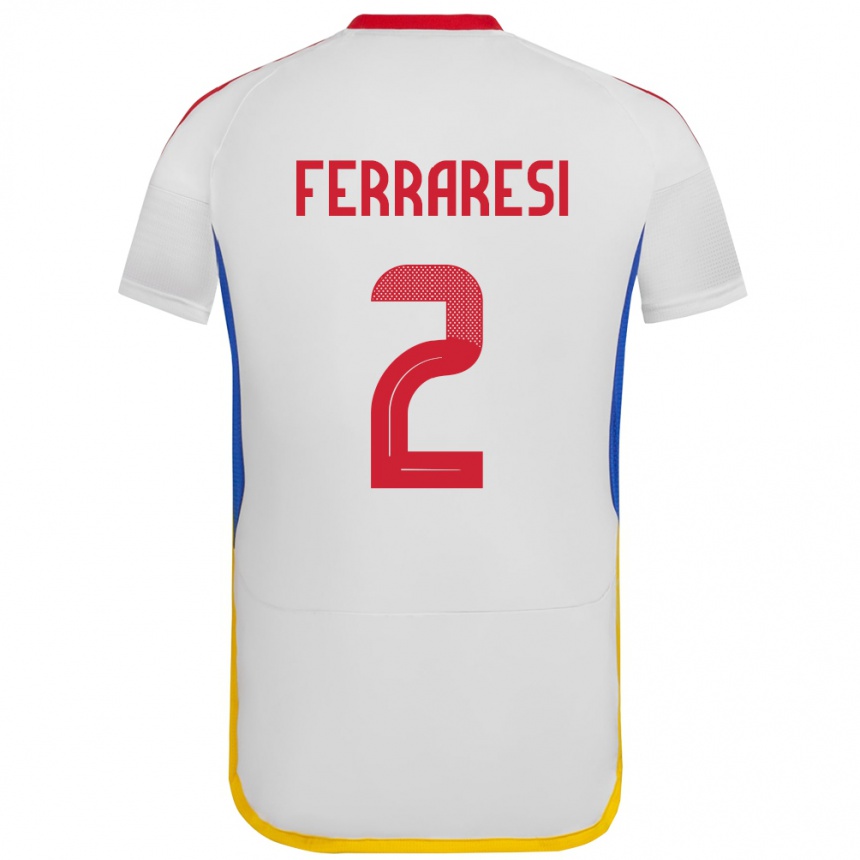 レディースフットボールベネズエラナウエル・フェラーレシ#2白アウェイシャツ24-26ジャージーユニフォーム